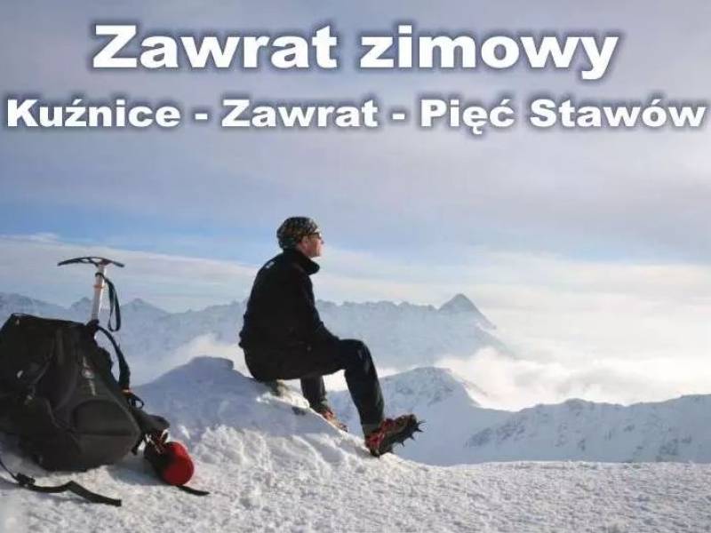 Szlak zimowy z Kuźnic przez Zawrat do Doliny Pięciu Stawów Polskich